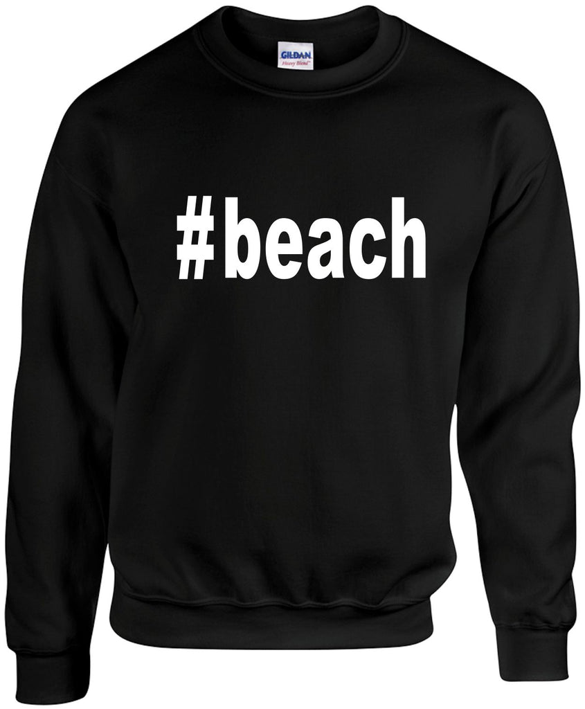 beach hashtag summer unisex crewneck sweatshirt black signature outlet novelty 