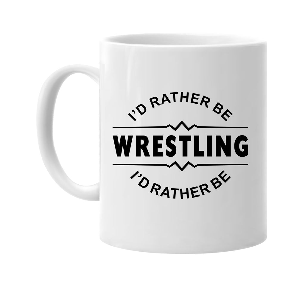 id rather be wrestling signature outlet novelty coffee cup mug graphic gift ideas gifts for the family mom dad