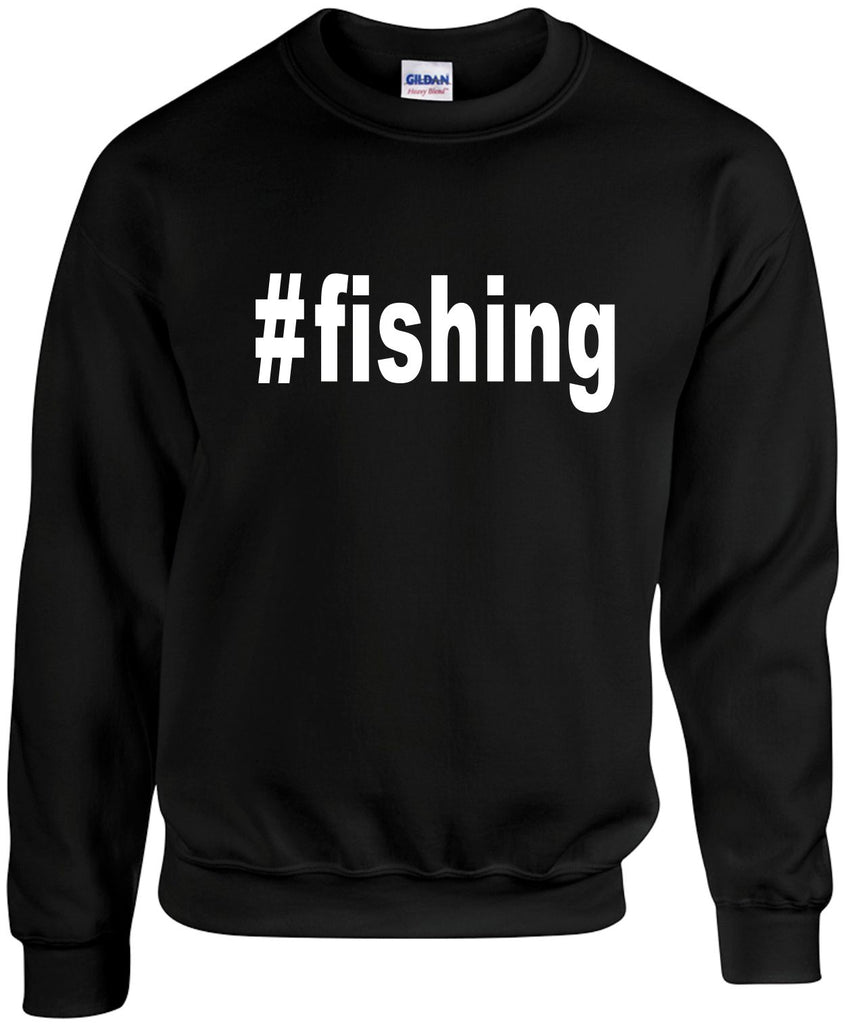 fishing hashtag fishing unisex crewneck sweatshirt black signature outlet novelty 