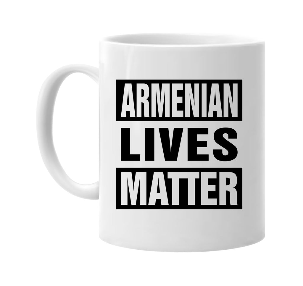 armenian lives matter signature outlet novelty coffee cup mug graphic gift ideas gifts for the family mom dad