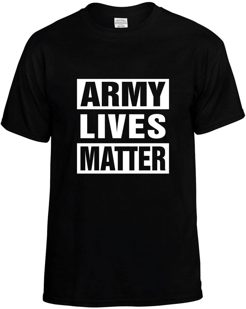 army lives matter mens funny t-shirt black