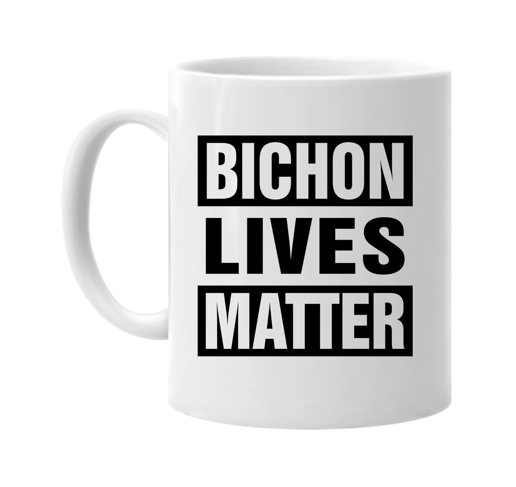 bichon lives matter signature outlet novelty coffee cup mug graphic gift ideas gifts for the family mom dad