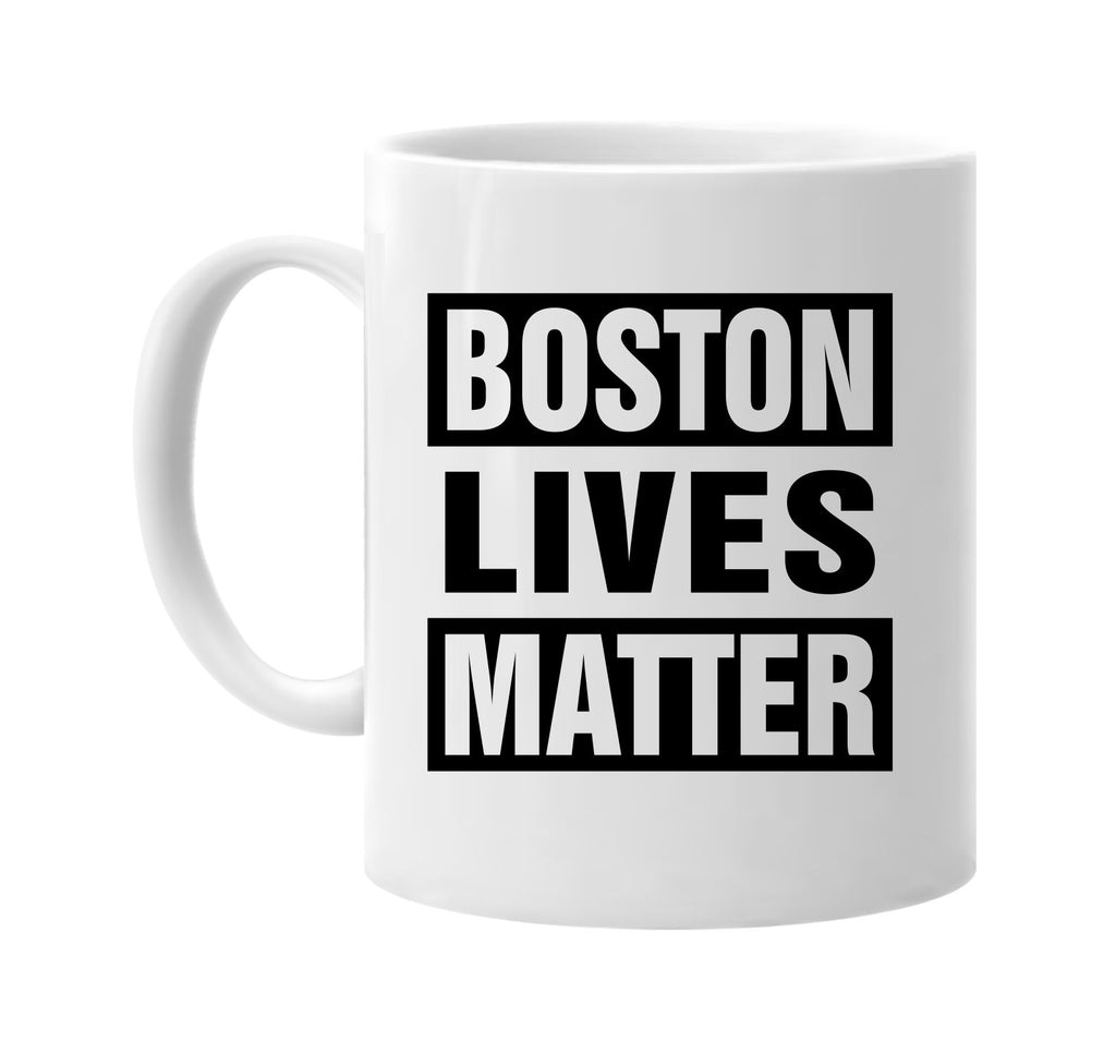 boston lives matter signature outlet novelty coffee cup mug graphic gift ideas gifts for the family mom dad