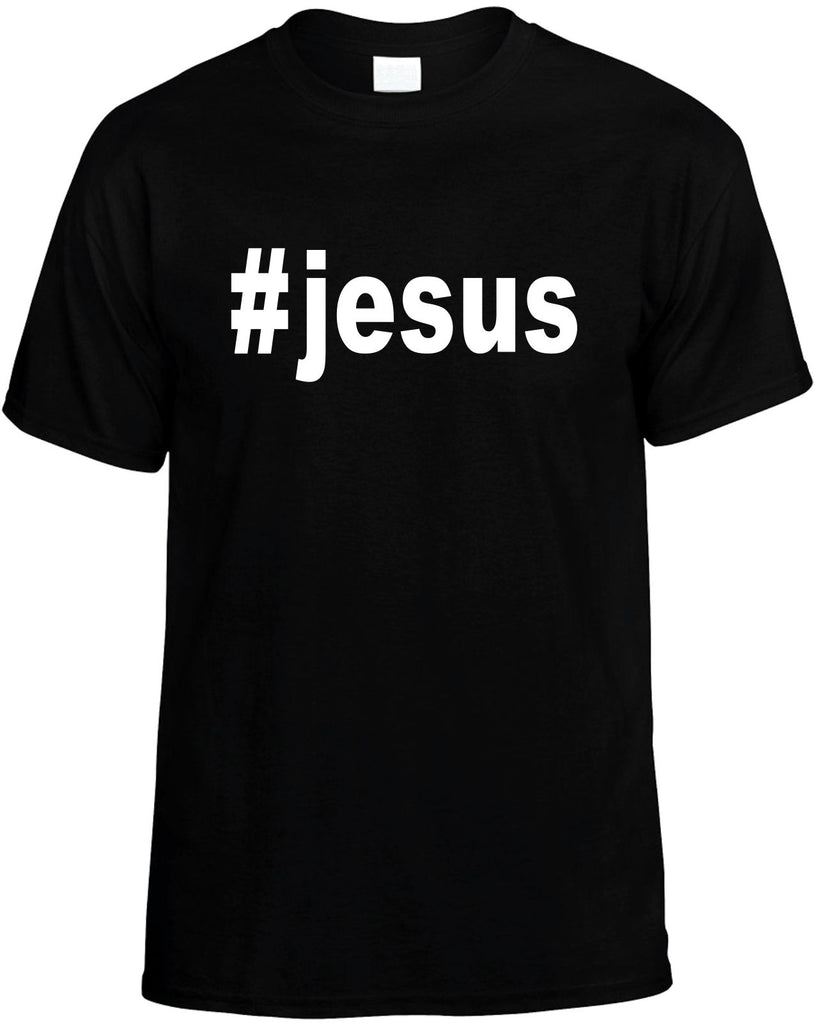 #jesus hashtag tee shirt religious mens funny t-shirt black