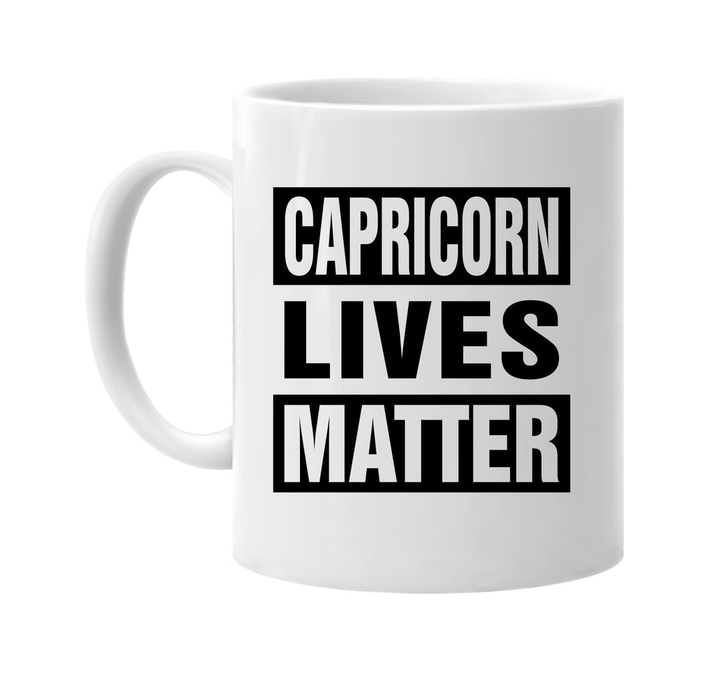 capricorn lives matter signature outlet novelty coffee cup mug graphic gift ideas gifts for the family mom dad