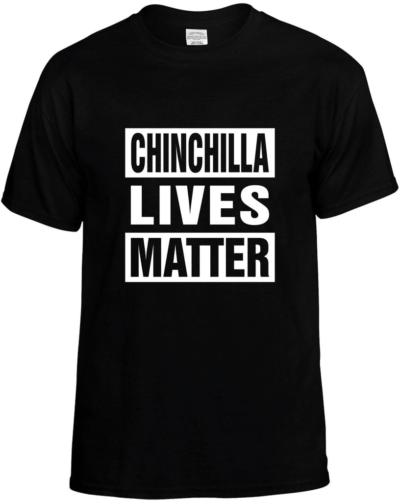 chinchilla lives matter mens funny t-shirt black