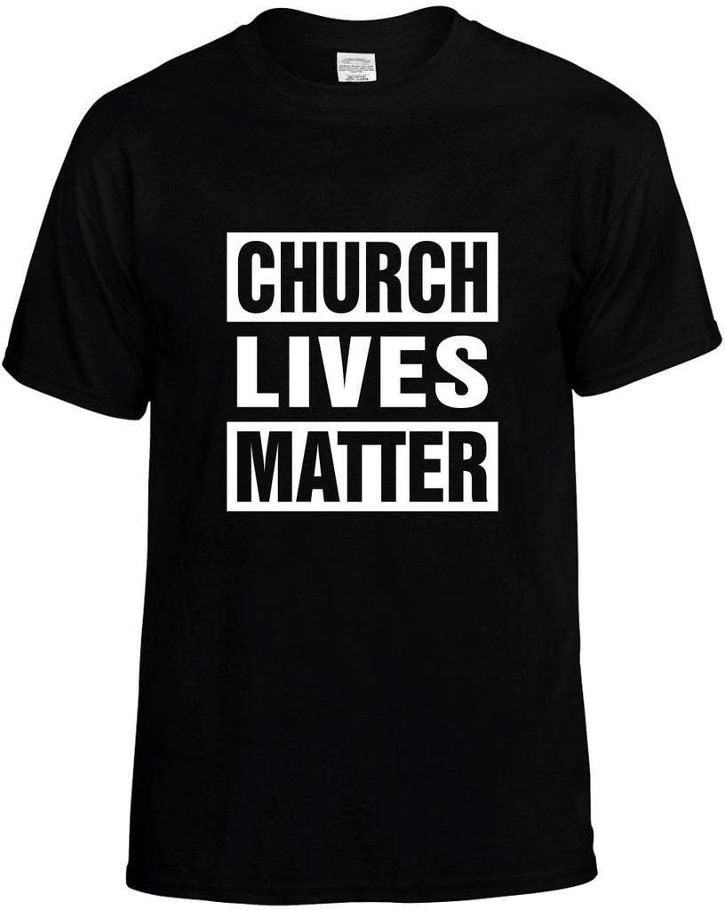 church lives matter mens funny t-shirt black