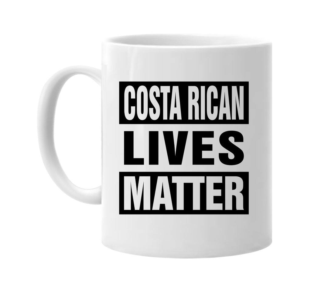 costa rican lives matter signature outlet novelty coffee cup mug graphic gift ideas gifts for the family mom dad