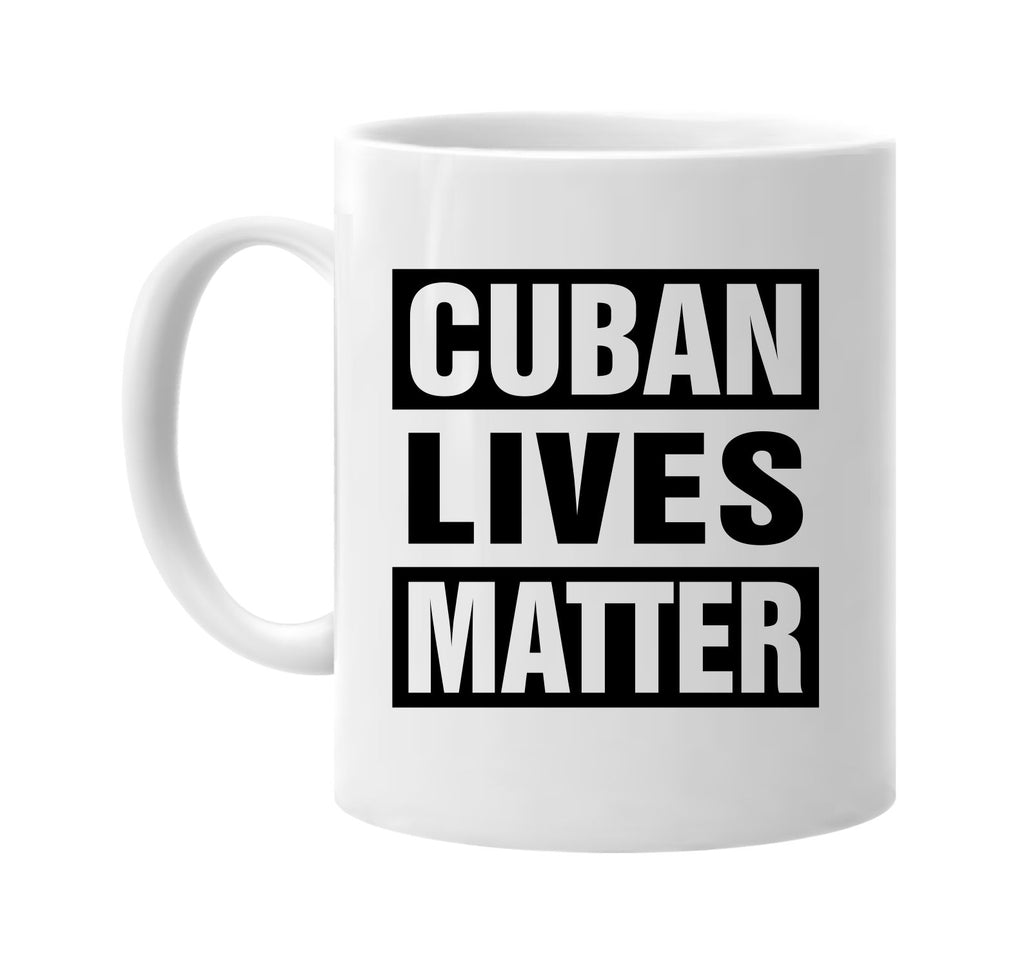 cuban lives matter signature outlet novelty coffee cup mug graphic gift ideas gifts for the family mom dad