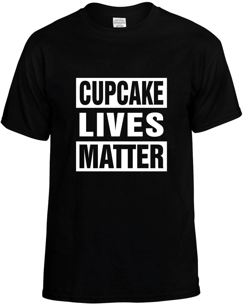 cupcake lives matter mens funny t-shirt black