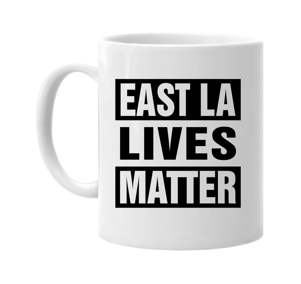 east la lives matter signature outlet novelty coffee cup mug graphic gift ideas gifts for the family mom dad