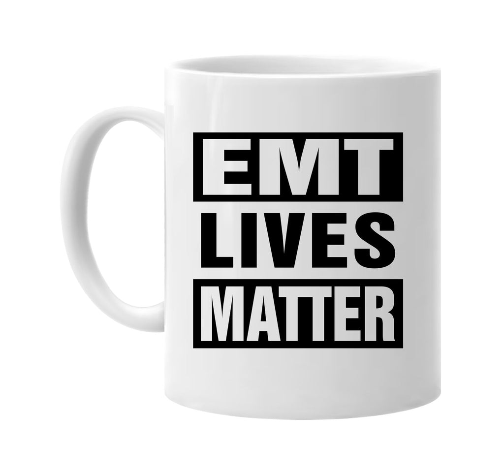 emt lives matter signature outlet novelty coffee cup mug graphic gift ideas gifts for the family mom dad