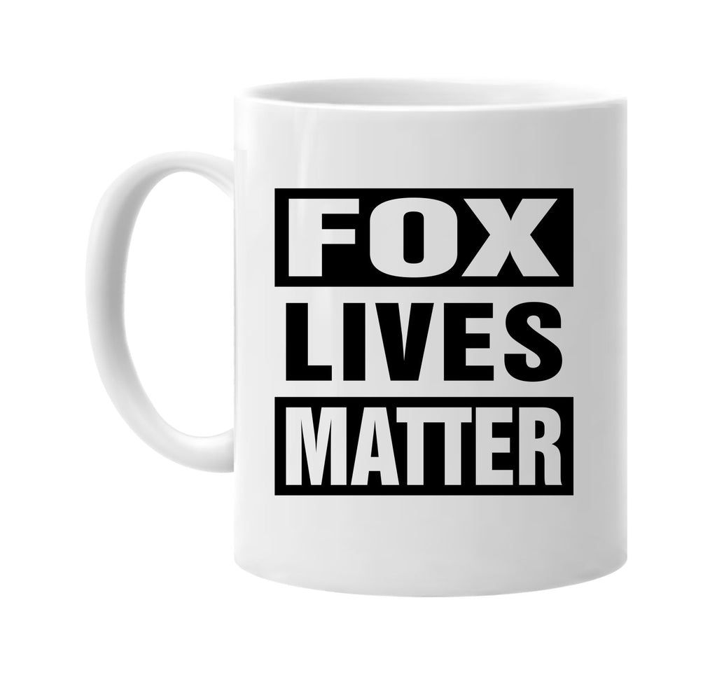 fox lives matter signature outlet novelty coffee cup mug graphic gift ideas gifts for the family mom dad