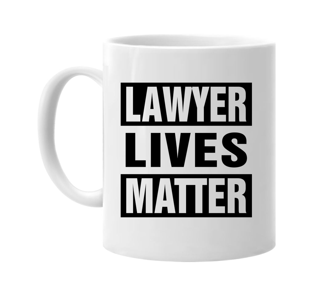 lawyer lives matter signature outlet novelty coffee cup mug graphic gift ideas gifts for the family mom dad