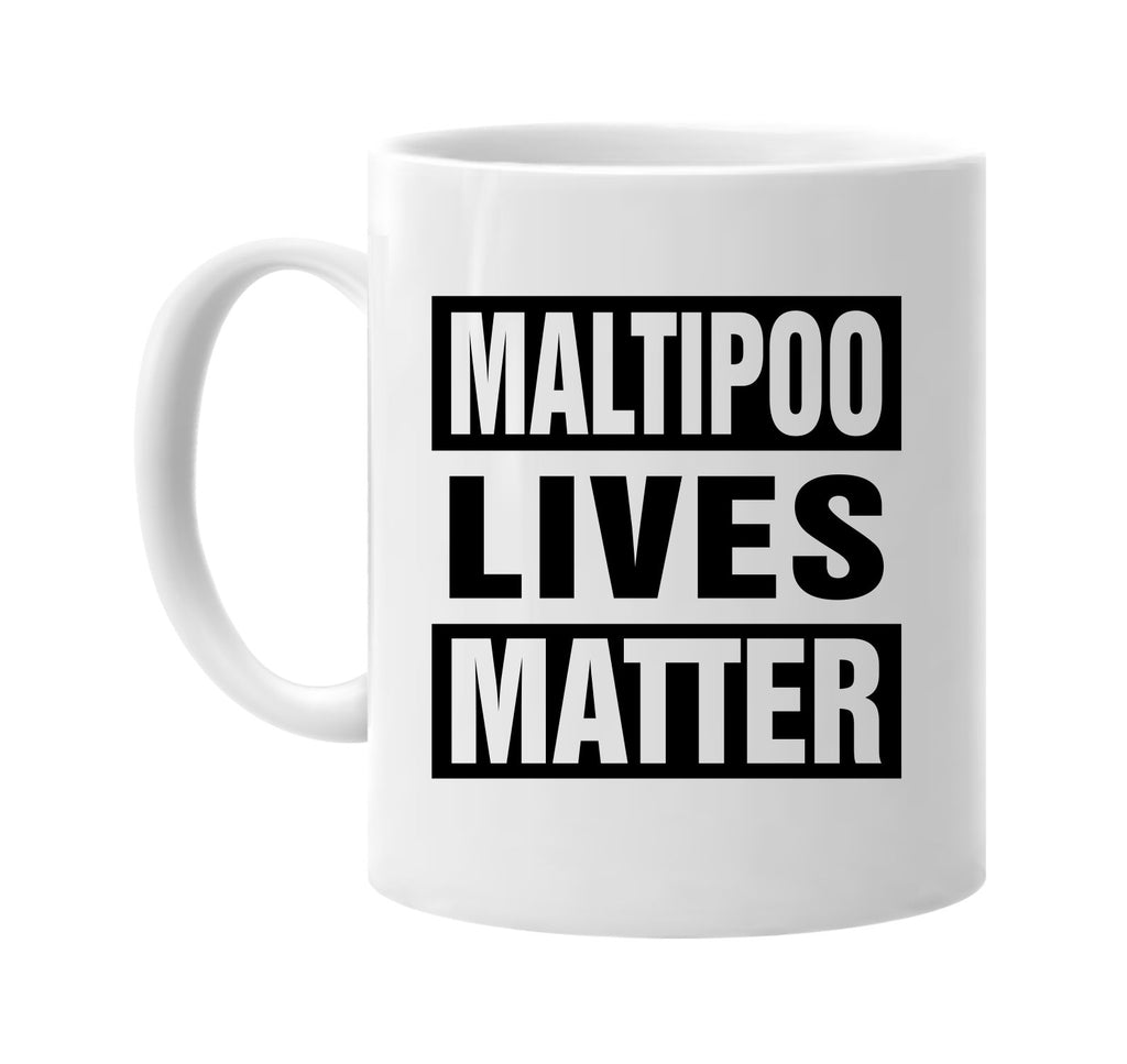 maltipoo lives matter signature outlet novelty coffee cup mug graphic gift ideas gifts for the family mom dad