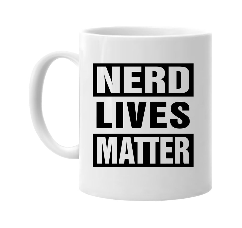 nerd lives matter signature outlet novelty coffee cup mug graphic gift ideas gifts for the family mom dad