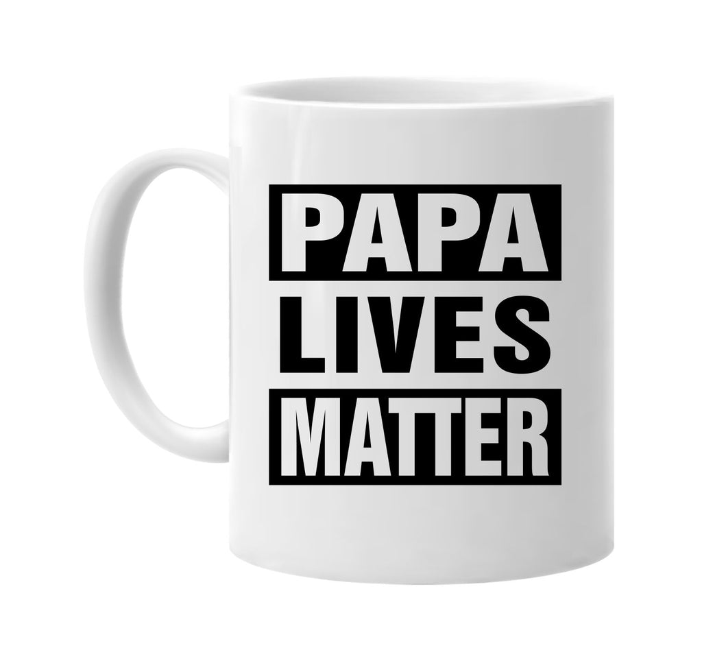 papa lives matter signature outlet novelty coffee cup mug graphic gift ideas gifts for the family mom dad