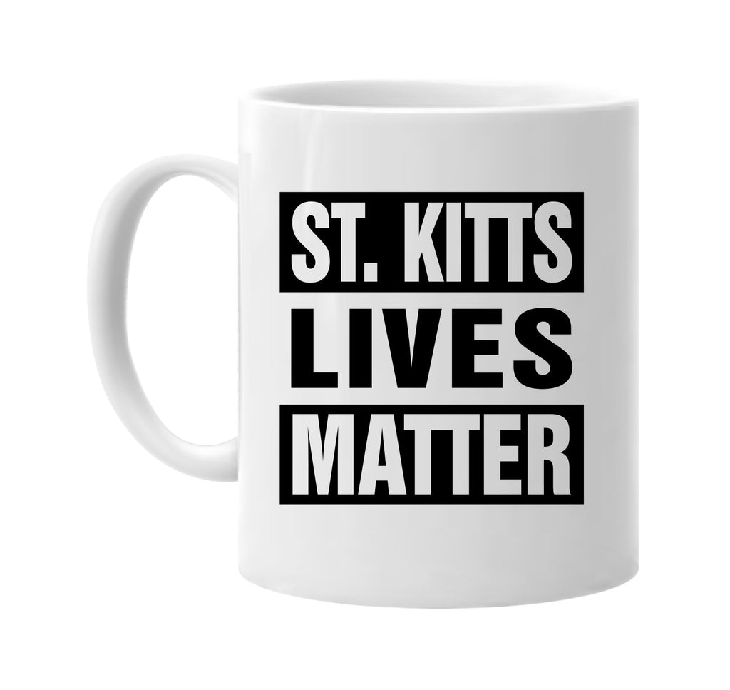 st kitts lives matter signature outlet novelty coffee cup mug graphic gift ideas gifts for the family mom dad