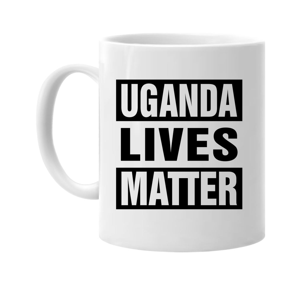 uganda lives matter signature outlet novelty coffee cup mug graphic gift ideas gifts for the family mom dad