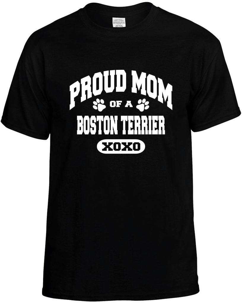 proud mom of a boston terrier mens funny t-shirt black