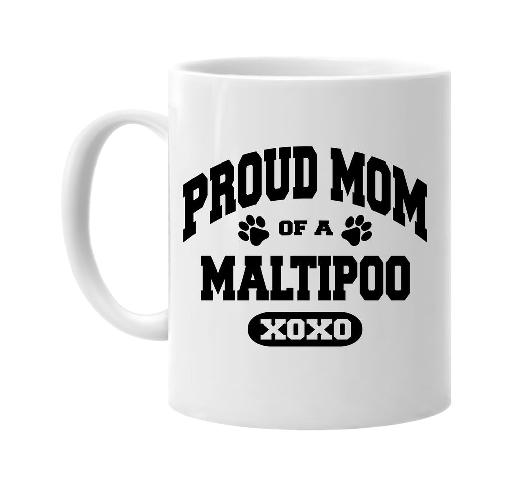 proud mom of a maltipoo signature outlet novelty coffee cup mug graphic gift ideas gifts for the family mom dad