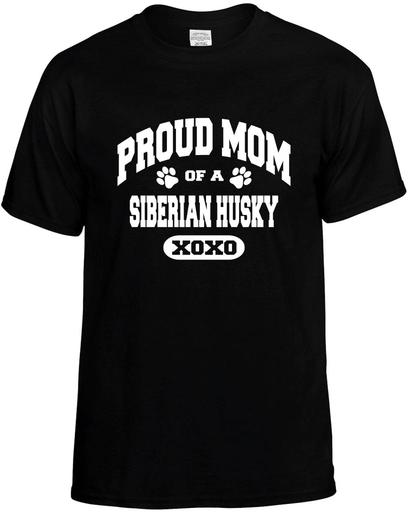 proud mom of a siberian husky mens funny t-shirt black