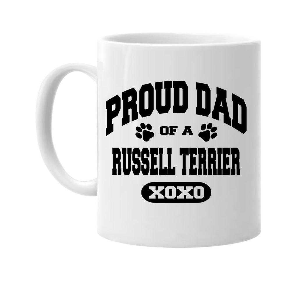 proud dad of a russell terrier signature outlet novelty coffee cup mug graphic gift ideas gifts for the family mom dad