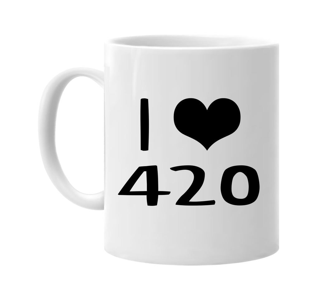 i love heart 420 signature outlet novelty coffee cup mug graphic gift ideas gifts for the family mom dad