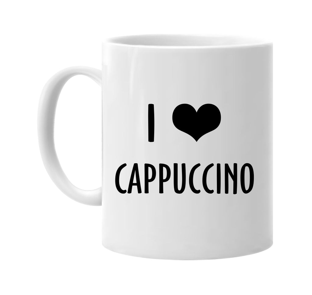 i love heartpuccino signature outlet novelty coffee cup mug graphic gift ideas gifts for the family mom dad