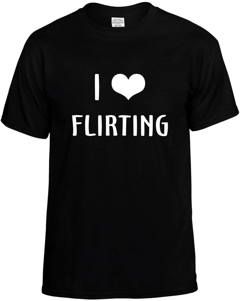 i love heart flirting mens funny t-shirt black