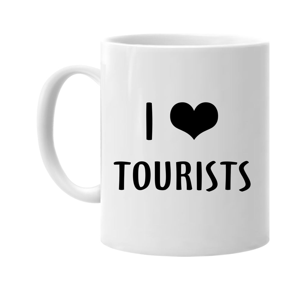 i love heart tourists signature outlet novelty coffee cup mug graphic gift ideas gifts for the family mom dad