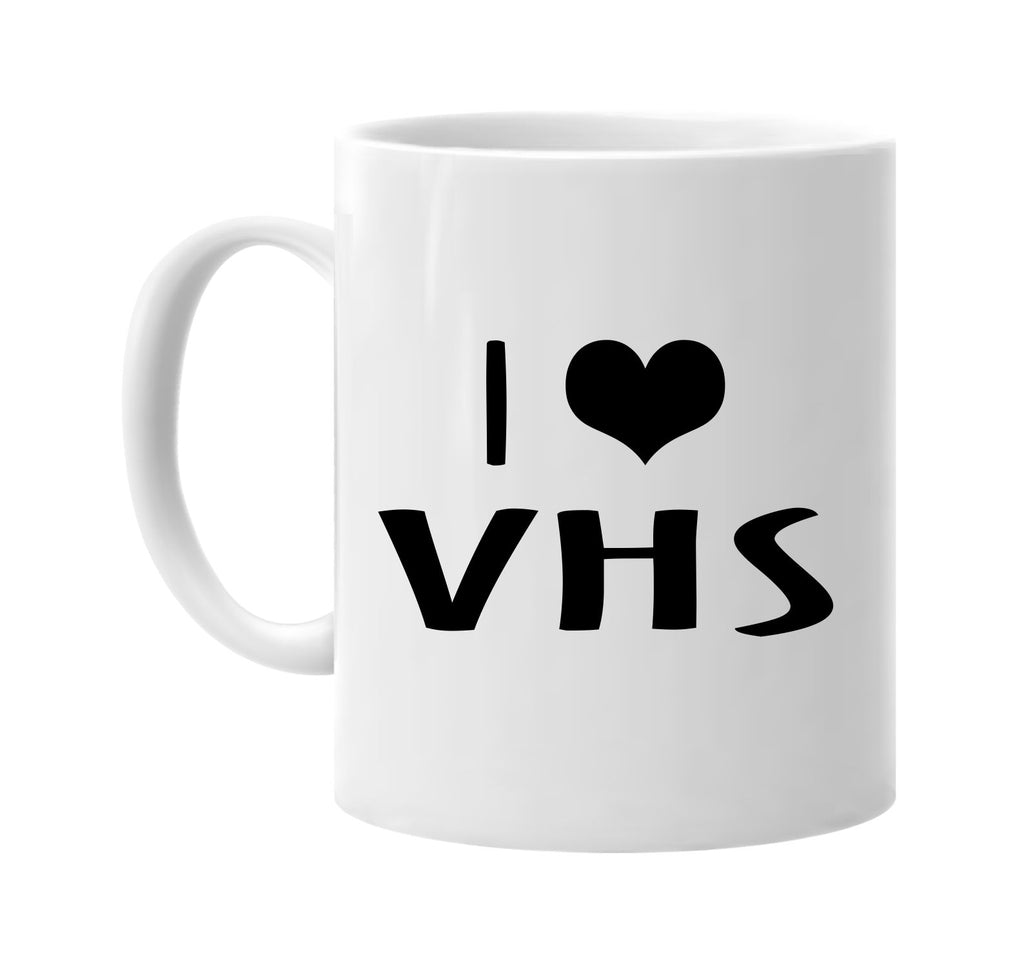 i love heart vhs signature outlet novelty coffee cup mug graphic gift ideas gifts for the family mom dad