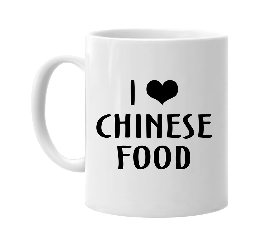 i love heart chinese food signature outlet novelty coffee cup mug graphic gift ideas gifts for the family mom dad