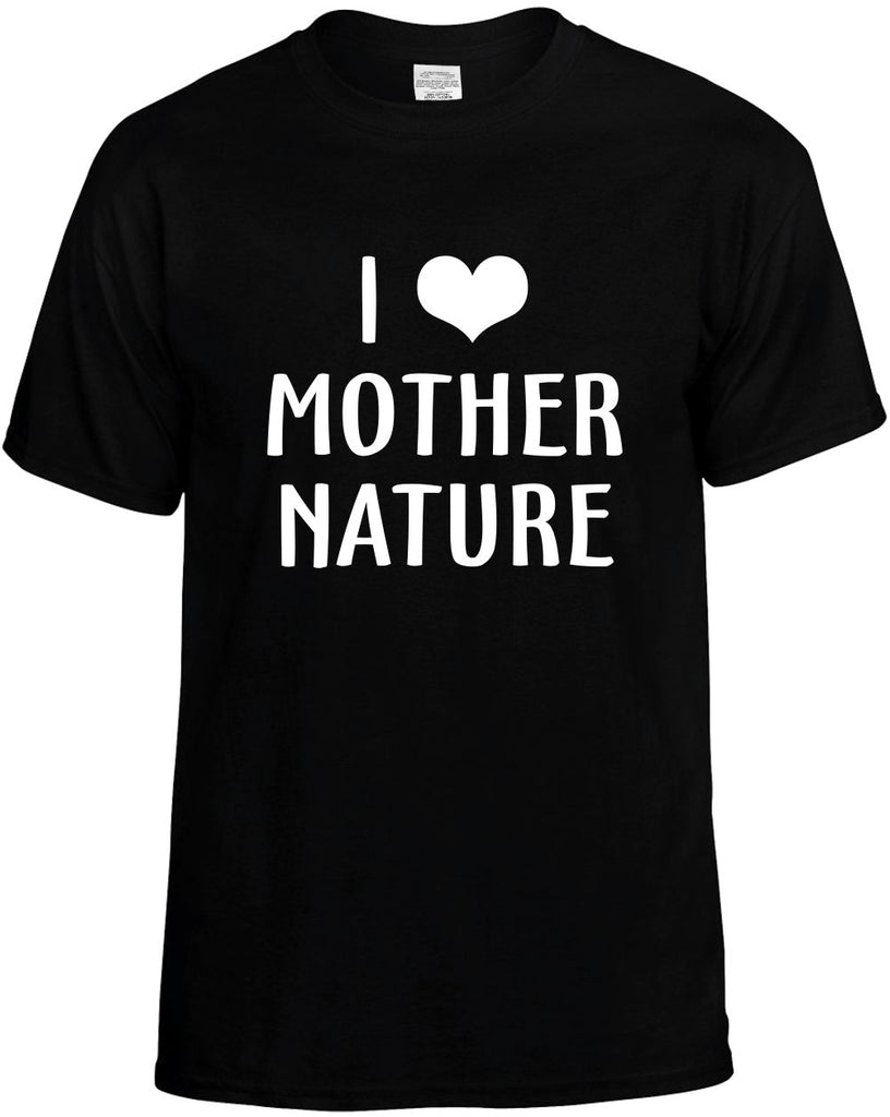 i love heart mother nature mens funny t-shirt black