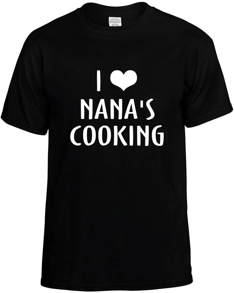 i love heart nanas cooking mens funny t-shirt black