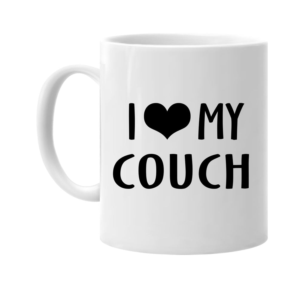 i love heart my couch signature outlet novelty coffee cup mug graphic gift ideas gifts for the family mom dad