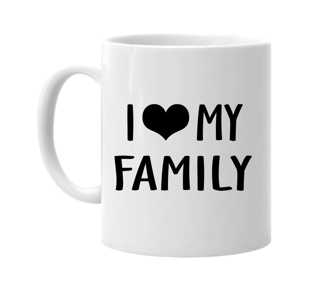 i love heart my family signature outlet novelty coffee cup mug graphic gift ideas gifts for the family mom dad