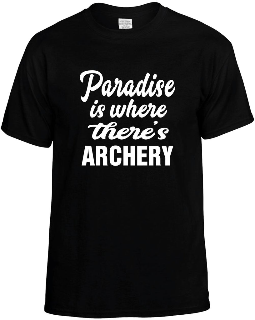 paradise is where theres archery mens funny t-shirt black