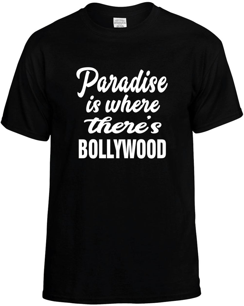 paradise is where theres bollywood mens funny t-shirt black