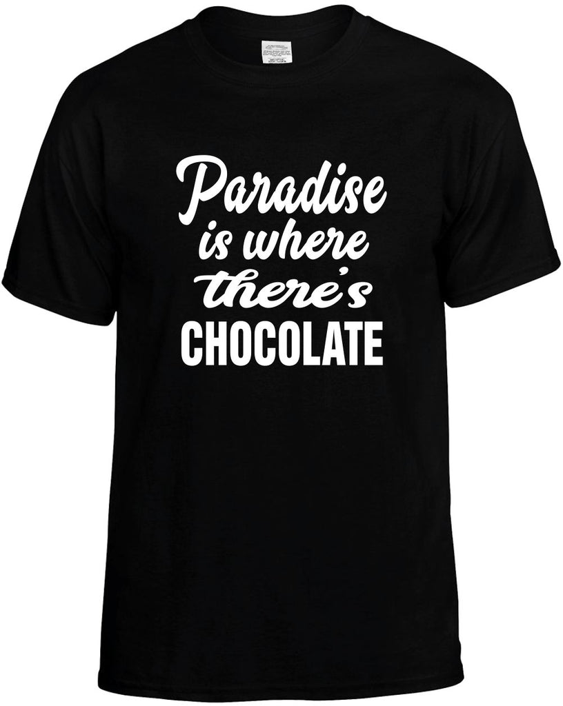 paradise is where theres chocolate mens funny t-shirt black