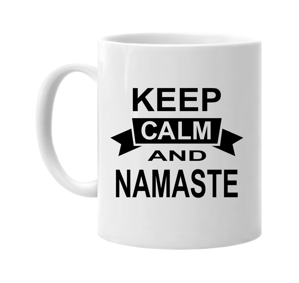 keep calm and namaste signature outlet novelty coffee cup mug graphic gift ideas gifts for the family mom dad