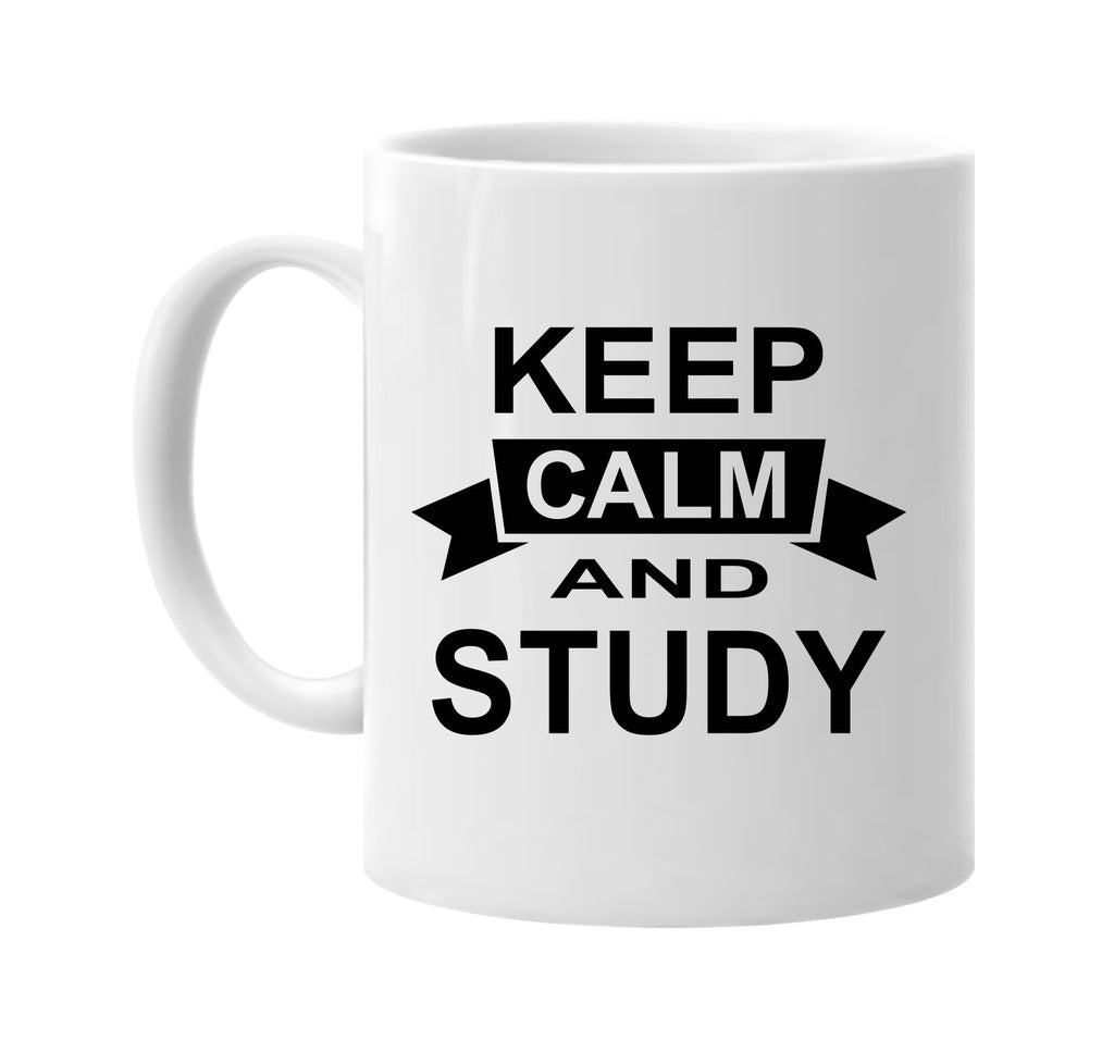 keep calm and study signature outlet novelty coffee cup mug graphic gift ideas gifts for the family mom dad