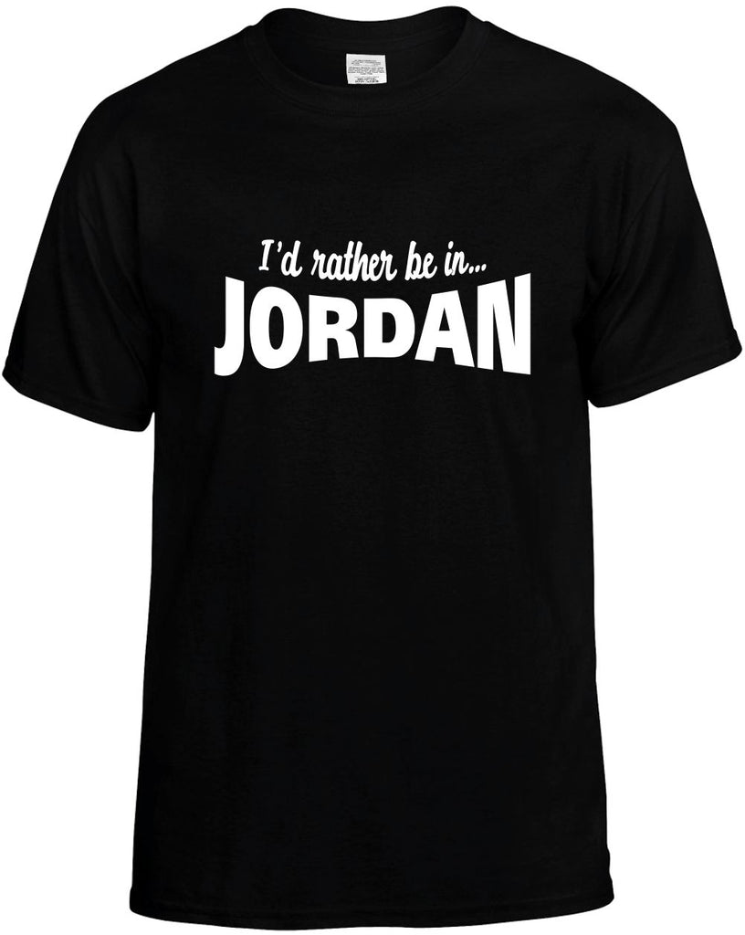 id rather be in jordan mens funny t-shirt black