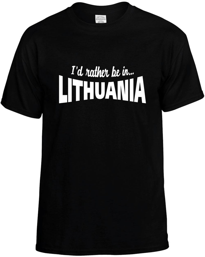 id rather be in lithuania mens funny t-shirt black