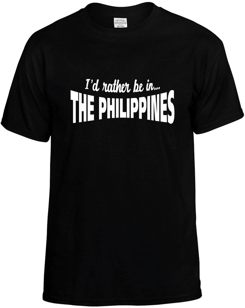 id rather be in the philippines mens funny t-shirt black