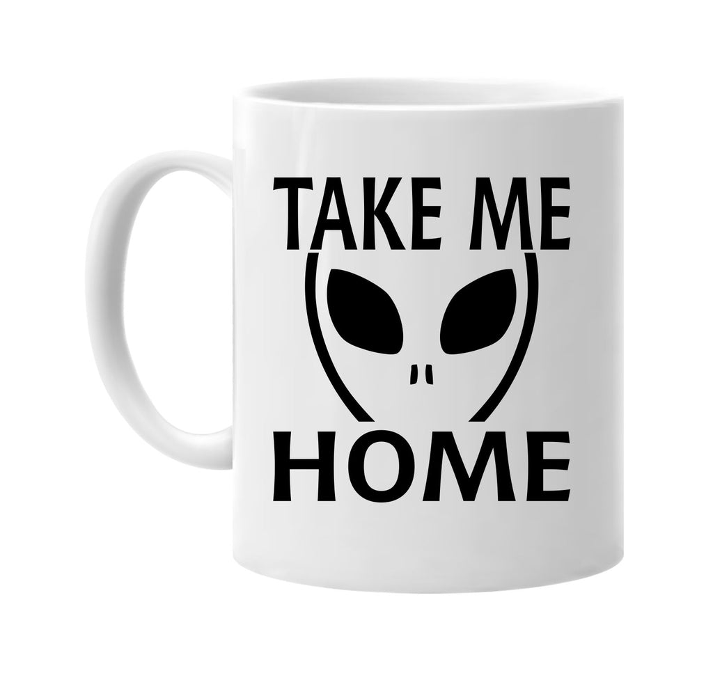 take me home alien ufo outer space et signature outlet novelty coffee cup mug graphic gift ideas gifts for the family mom dad