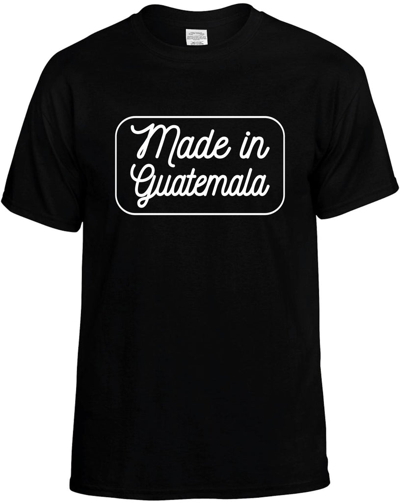 Made In Guatemala Men's T-Shirt Funny Novelty Graphic Unisex Tee