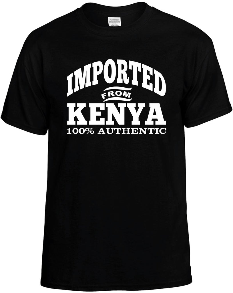 Imported From Kenya Men's T-Shirt Funny Novelty Graphic Unisex Tee