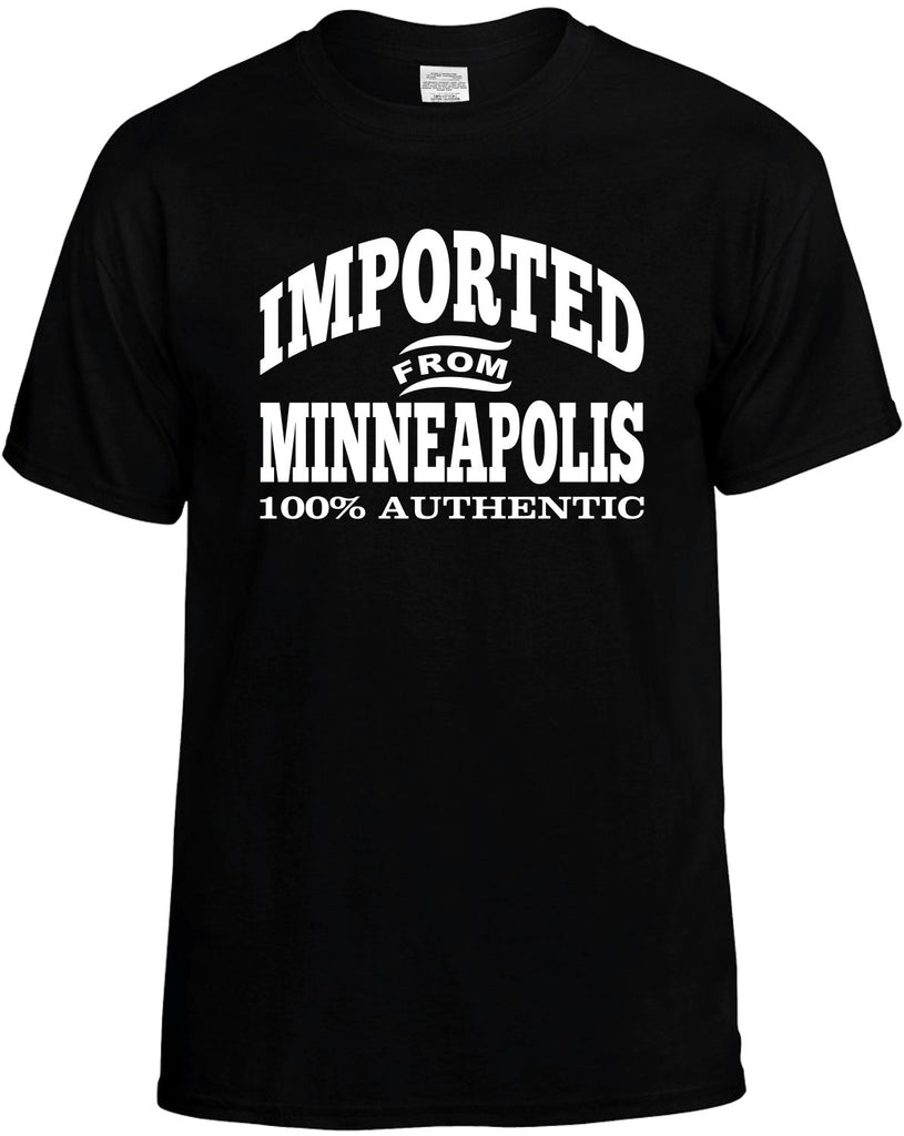 Imported From Minneapolis Men's T-Shirt Funny Novelty Graphic Unisex Tee