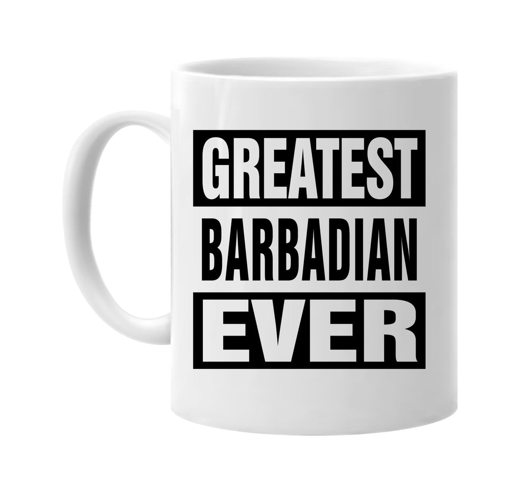 greatest barbadian ever signature outlet novelty coffee cup mug graphic gift ideas gifts for the family mom dad